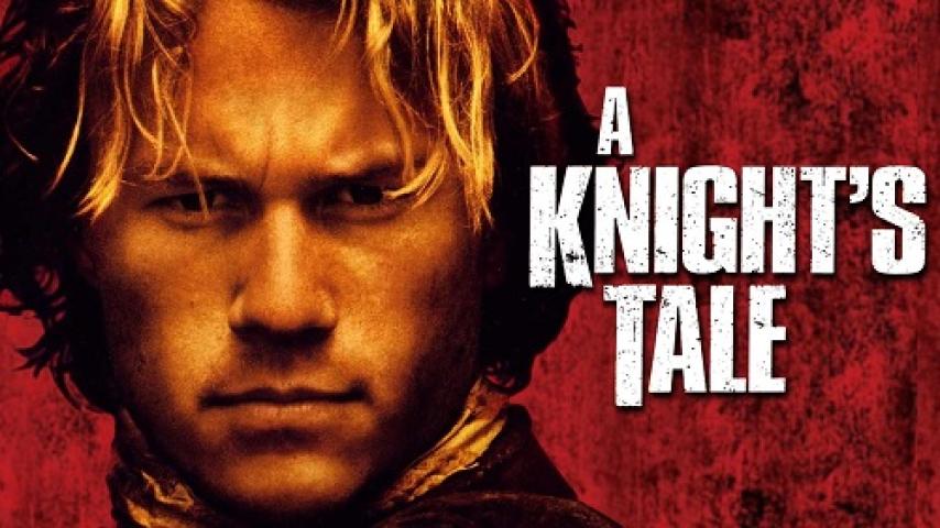 مشاهدة فيلم A Knight's Tale 2001 مترجم ماي سيما