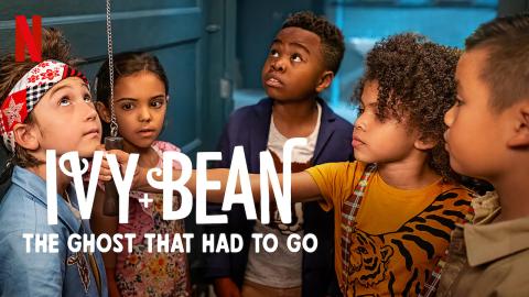 مشاهدة فيلم Ivy + Bean: The Ghost That Had to Go 2022 مترجم