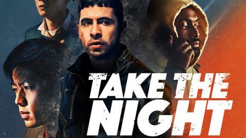 مشاهدة فيلم Take the Night 2022 مترجم ماي سيما