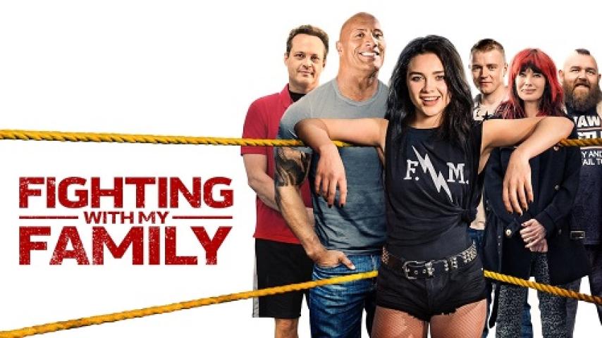 مشاهدة فيلم Fighting with My Family 2019 مترجم ماي سيما