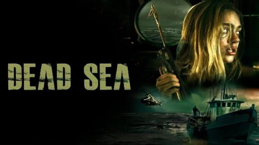 مشاهدة فيلم Dead Sea 2024 مترجم ماي سيما