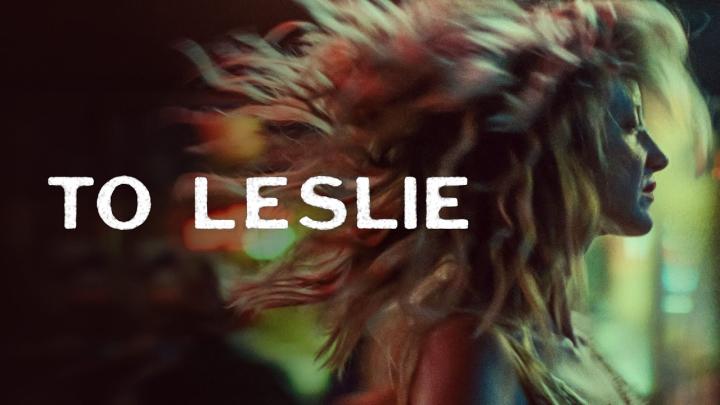 مشاهدة فيلم To Leslie 2022 مترجم ماي سيما