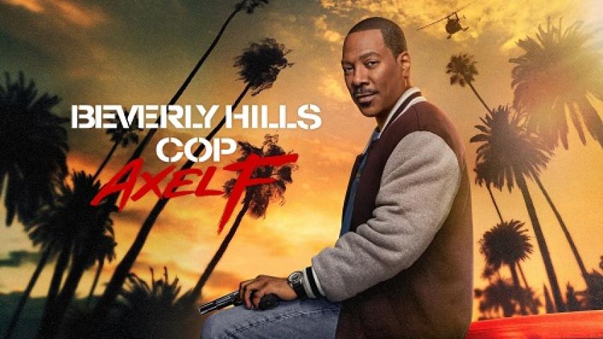 مشاهدة فيلم Beverly Hills Cop Axel F 2024 مترجم ماي سيما