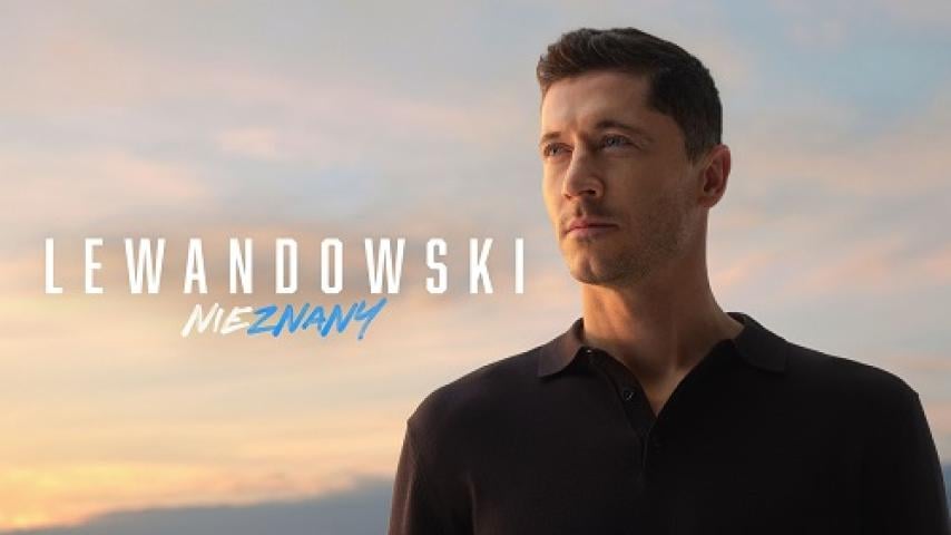 مشاهدة فيلم Lewandowski Unknown 2023 مترجم ماي سيما