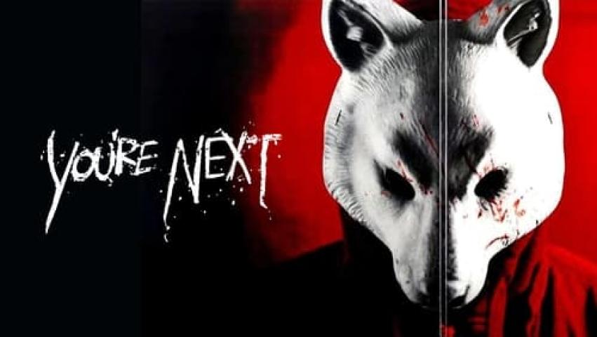 مشاهدة فيلم You're Next 2011 مترجم ماي سيما