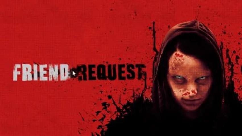 مشاهدة فيلم Friend Request 2016 مترجم ماي سيما