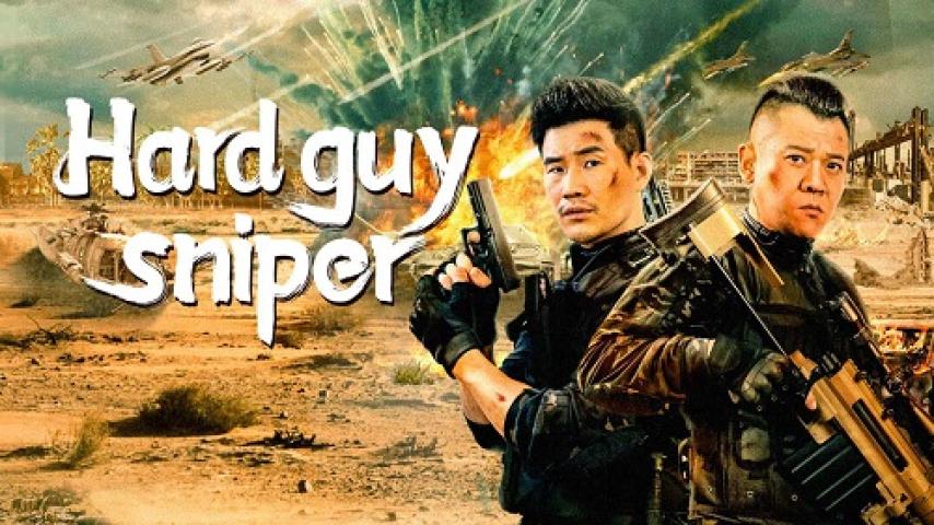 مشاهدة فيلم Hard Guy Sniper 2024 مترجم ماي سيما