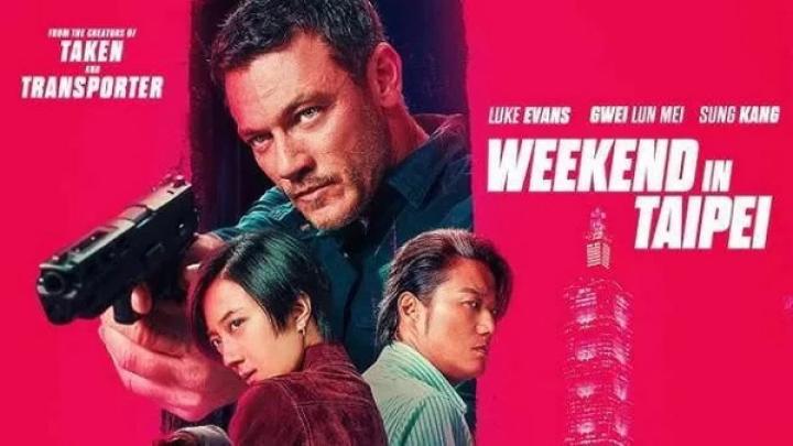 مشاهدة فيلم Weekend In Taipei 2024 مترجم ماي سيما