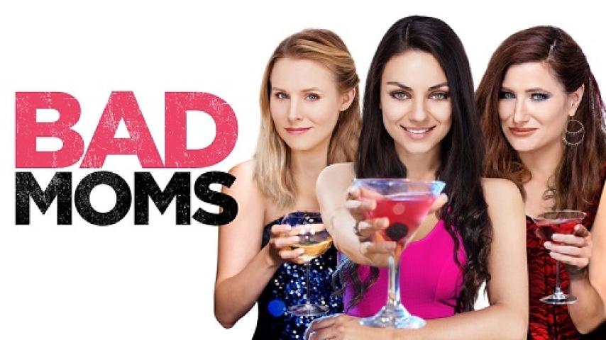 مشاهدة فيلم Bad Moms 2016 مترجم ماي سيما