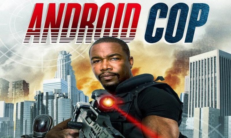 مشاهدة فيلم Android Cop 2014 مترجم ماي سيما