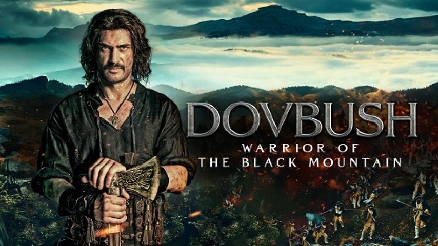 مشاهدة فيلم Dovbush 2023 مترجم ماي سيما