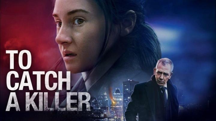 مشاهدة فيلم To Catch A Killer 2023 مترجم ماي سيما