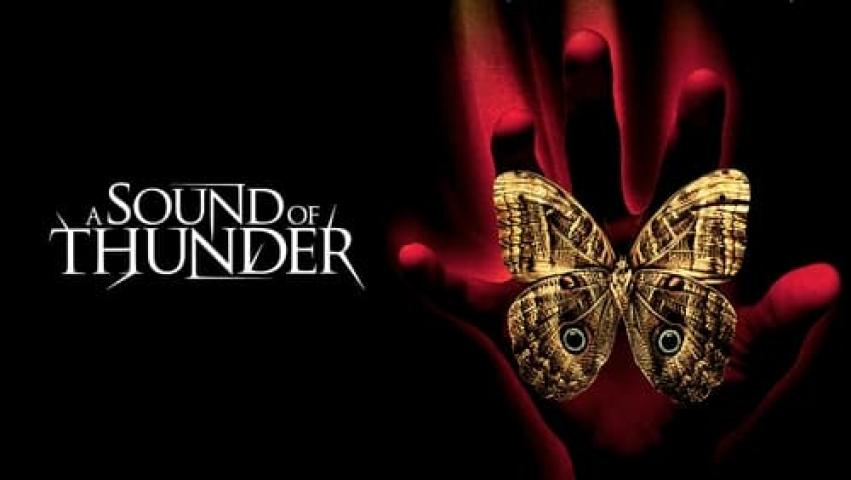 مشاهدة فيلم A Sound of Thunder 2005 مترجم ماي سيما