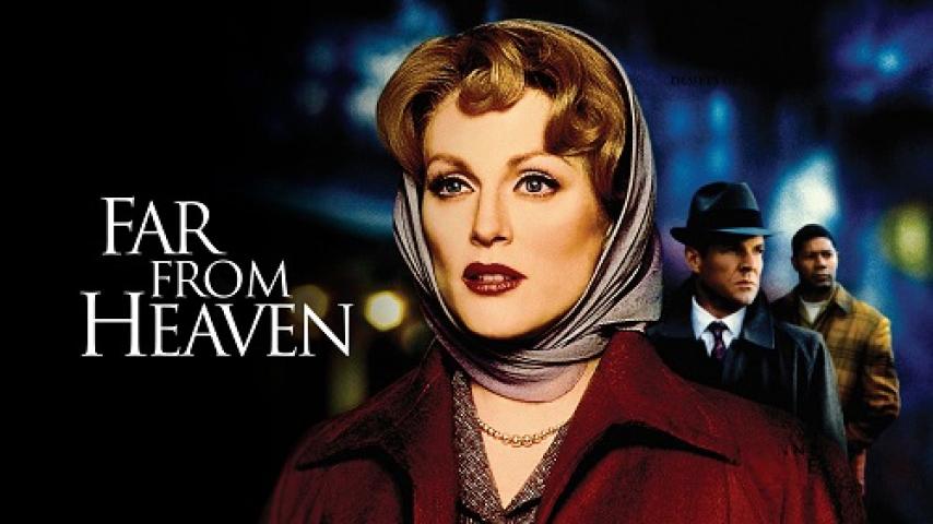 مشاهدة فيلم Far from Heaven 2002 مترجم ماي سيما