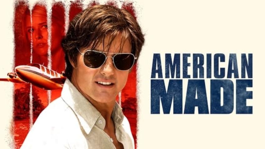 مشاهدة فيلم American Made 2017 مترجم ماي سيما