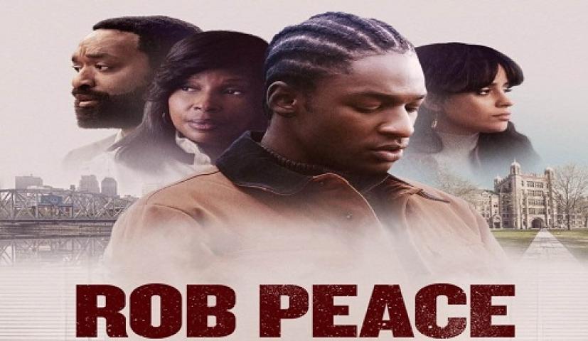 مشاهدة فيلم Rob Peace 2024 مترجم ماي سيما