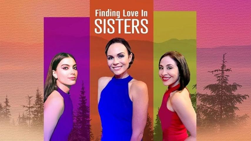 مشاهدة فيلم Finding Love in Sisters 2024 مترجم ماي سيما