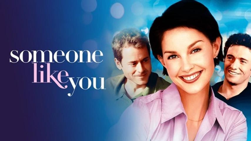 مشاهدة فيلم Someone Like You 2001 مترجم ماي سيما